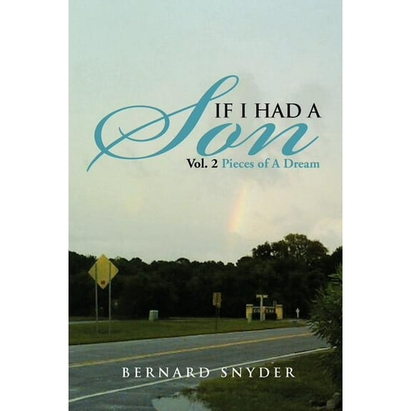 If I Had a Son : Pieces of a Dream