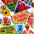 thumbnail image 2 of Yo Gabba Gabba! Music Is...Awesome!, Vol. 2 CD, 2 of 2