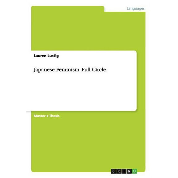 Japanese Feminism. Full Circle (Paperback)