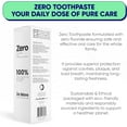 thumbnail image 4 of Zero Enamel Support Toothpaste with 10% NHA | Clean Taste, No SLS or Parabens | Sensitive Teeth, 4 oz, 4 of 13