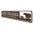 thumbnail image 4 of Respect the Locals Pigeon Forge Bear Aluminum Metal Decor Sign - 4x18 inches, 4 of 4