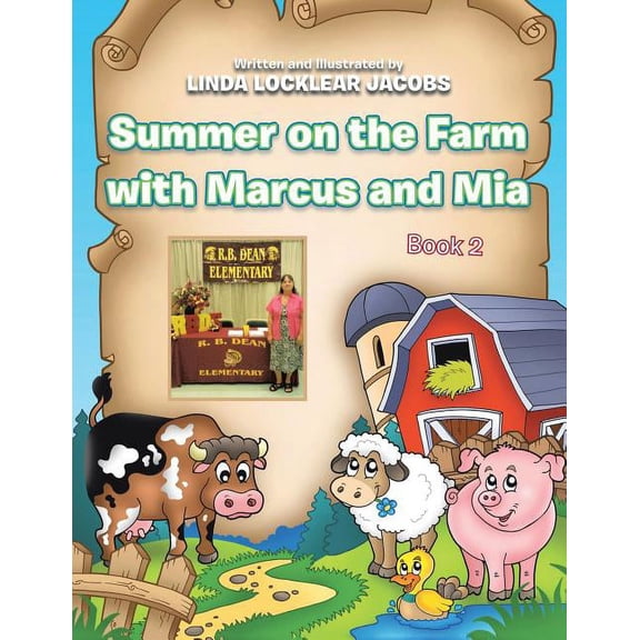 Summer on the Farm with Marcus and Mia: Book 2, (Paperback)