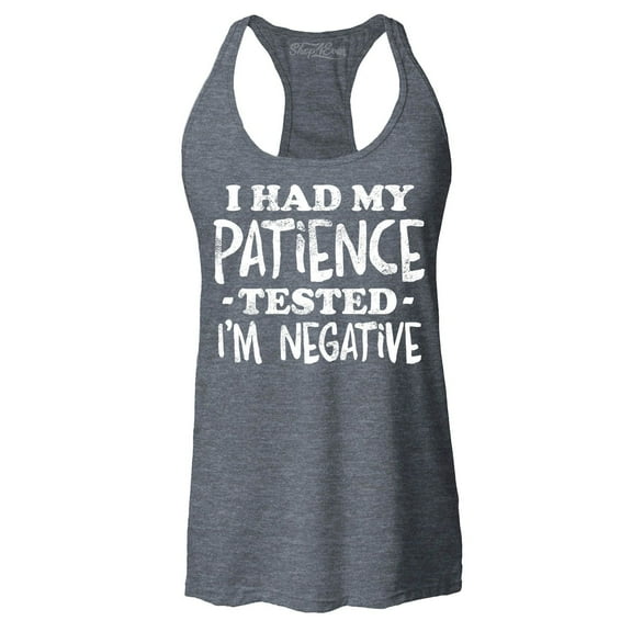 Shop4Ever Women's I Had My Patience Tested I'm Negative Racerback Tank Top XX-Large Charcoal