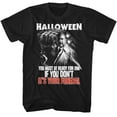 thumbnail image 1 of Halloween Scary Horror Slasher Movie Ready For Him Or Funeral Adult T-Shirt Tee, 1 of 1