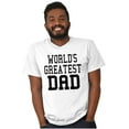 thumbnail image 5 of Father's Day World's Greatest Dad Men's Graphic T Shirt Tees Brisco Brands X, 5 of 5