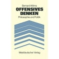 thumbnail image 2 of Offensives Denken: Philosophie Und Politik [German], 2 of 3