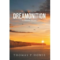 Dreamonition: A Binnie Story, (Hardcover)