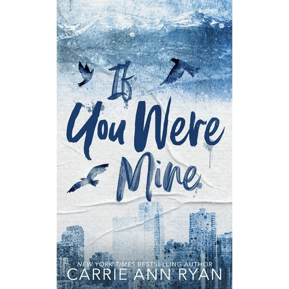 The Cage Family - Special Editions If You Were Mine - Special Edition, Book 3, (Hardcover)