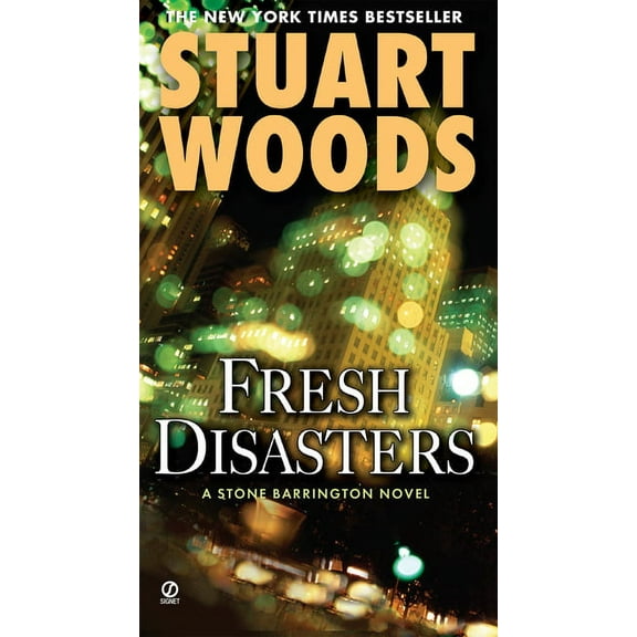 Stone Barrington Novel Fresh Disasters, Book 13, (Paperback)