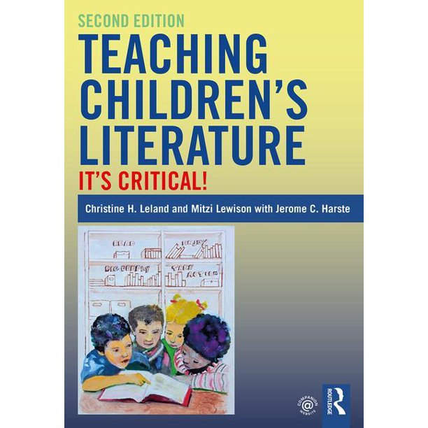 Teaching Children's Literature It's Critical! (Edition 2) (Paperback)