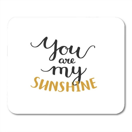 SIDONKU Heart You are My Sunshine Romantic Handdrawn Lettering Love Quote Handlettering on Signature Mousepad Mouse Pad Mouse Mat 9x10