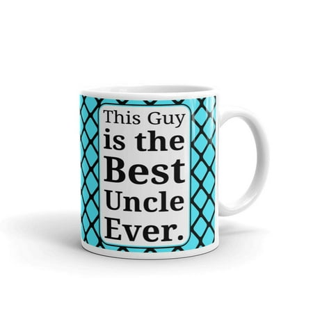 This Guy is The Best Uncle Ever Coffee Tea Ceramic Mug Office Work Cup (Best Secret Santa Gifts For Guys)