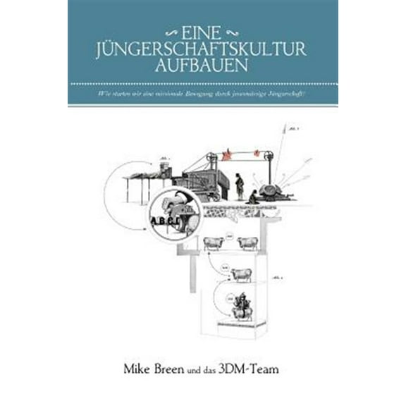 Eine Jüngerschaftskultur Aufbauen (Paperback)