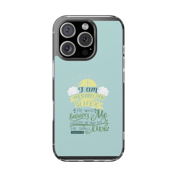 Clear Hybrid Shockproof Case for Apple iPhone 16 PRO - I Am the Resurrection and the Life