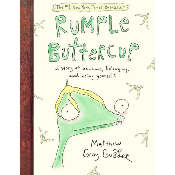 Rumple Buttercup A Story of Bananas, Belonging, and Being Yourself