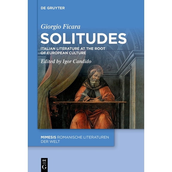 Mimesis Solitudes: Italian Literature at the Root of European Culture, Book 124, (Hardcover)