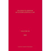 Spanish Yearbook of International Law Spanish Yearbook of International Law, Volume 11 (2005), Book 11, (Hardcover)