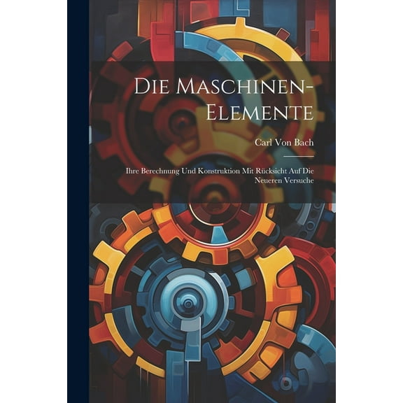 Die Maschinen-Elemente (Paperback)