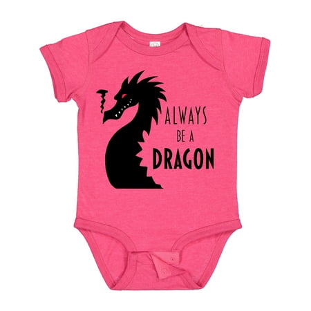 

Inktastic Always Be a Dragon Gift Baby Boy or Baby Girl Bodysuit