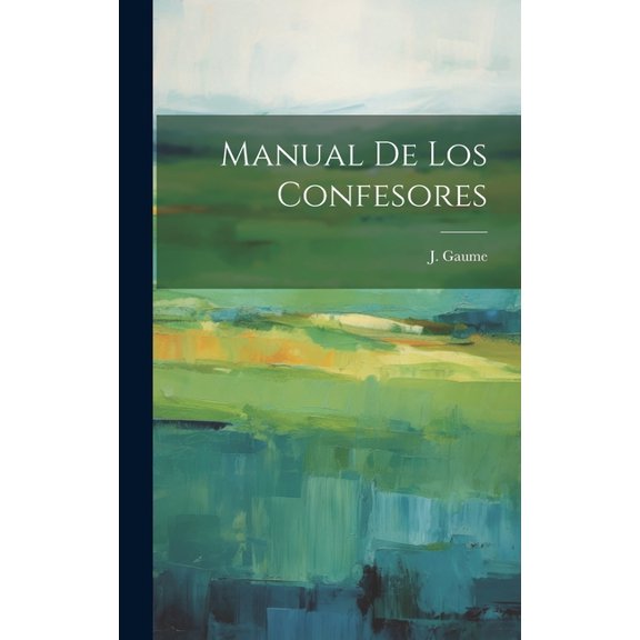 Manual De Los Confesores (Hardcover)