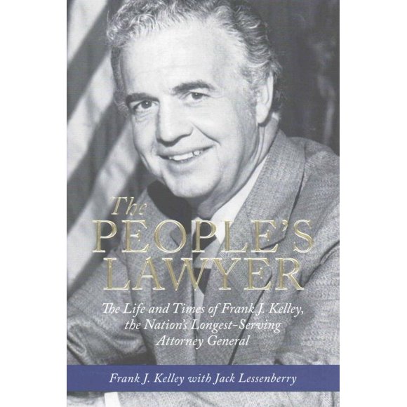 People's Lawyer, Frank J. Kelley Hardcover