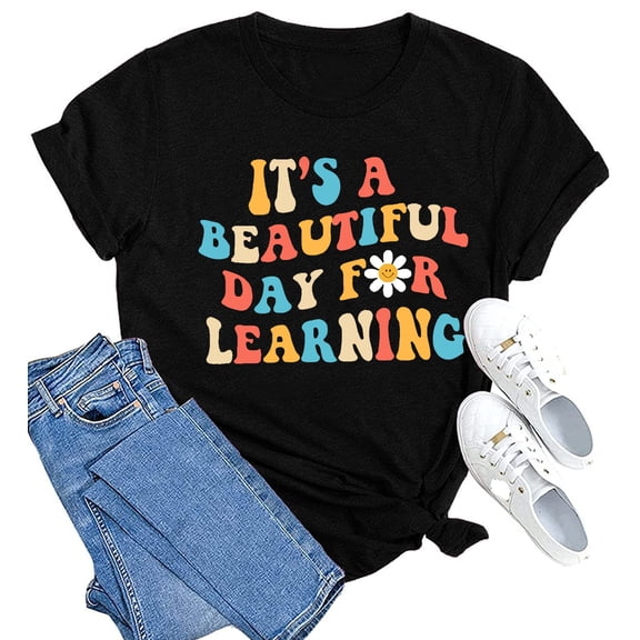 Summer Cotton Crew Neck Women Teacher Life Shirt Teacher Gift Short Sleeve Shirts It s a Beautiful Day for Learning T-Shirt Teacher T shirt