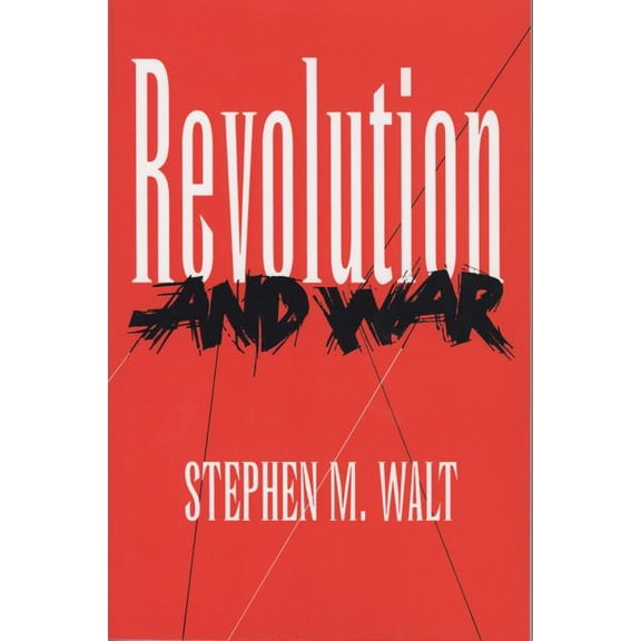 Cornell Studies in Security Affairs Revolution and War: A Handbooks to the Breeds of the World, (Hardcover)