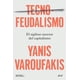 thumbnail image 1 of Tecnofeudalismo, de Varoufakis, Yanis, Ariel, Blanda, 2026, 1 of 3