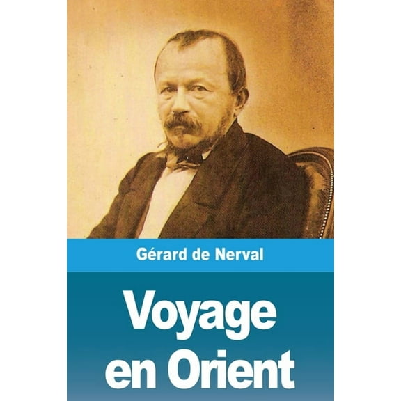 Voyage en Orient: Tome 2, (Paperback)