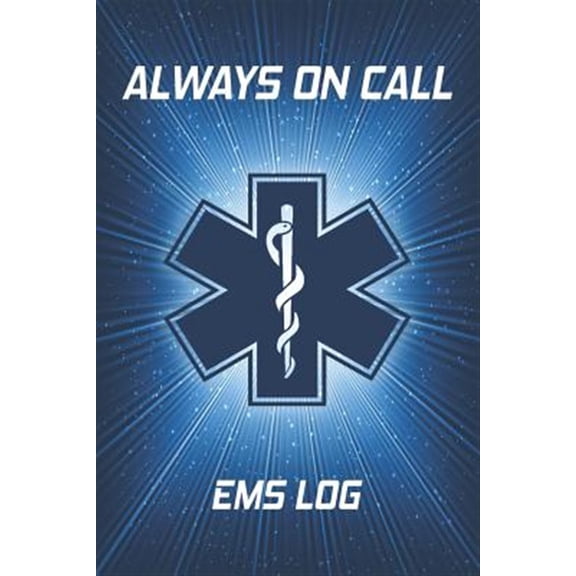 Pre-Owned Always On Call: EMS Log