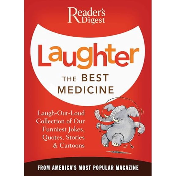 Pre-Owned Laughter the Best Medicine: More Than 600 Jokes, Gags & Laugh Lines for All Occasions (Paperback) 0895779773 9780895779779