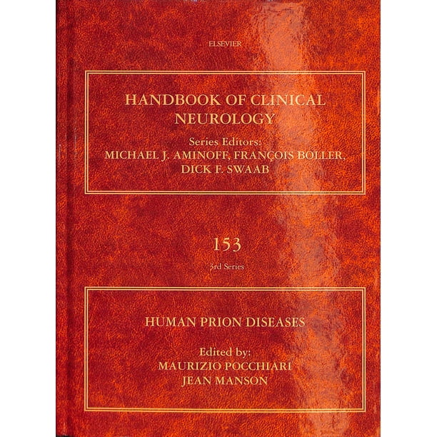 Handbook of Clinical Neurology, Volume 153 Human Prion Diseases, Volume 153 (Series 153