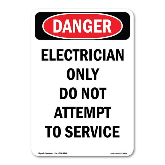 OSHA Danger Sign - Portrait Electrician Only Do Not Service | Plastic Sign | Protect Your Business, Construction Site, Shop Area | Made in The USA
