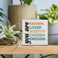 thumbnail image 3 of Zomyto 5"x5" Motivating Saying Wooden Box Sign You are Known Loved Worthy Chosen Enough Wood Block Plaque Decor Home Office Desk Shelf or Wall Display, 3 of 5