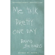Me Talk Pretty One Day [Paperback - Used]