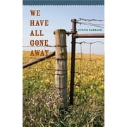 Bur Oak Book: We Have All Gone Away (Paperback)