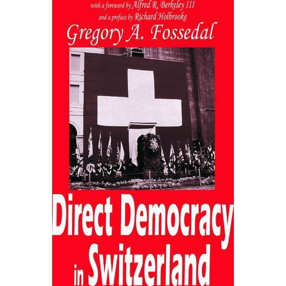 Direct Democracy in Switzerland, (Hardcover)