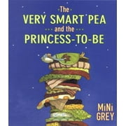 The Very Smart Pea and the Princess-to-be [Hardcover - Used]
