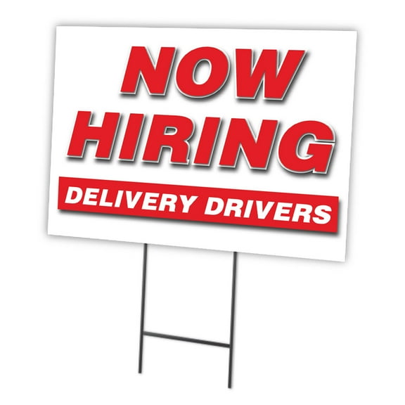 Now Hiring Delivery Drivers 12"x16" Yard Sign & Stake | Advertise Your Business | Stake Included Double Sided Image | Made in The USA