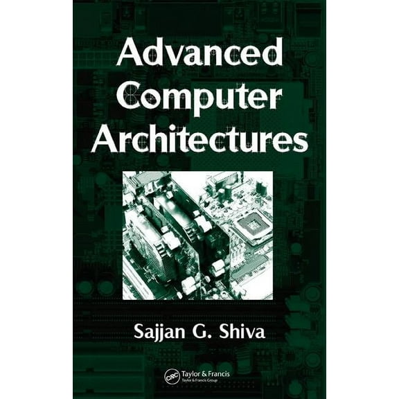 Advanced Computer Architectures, (Hardcover)