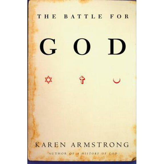 Pre-Owned The Battle for God (Hardcover) 0679435972 9780679435976