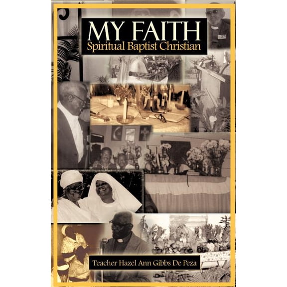 My Faith - Spiritual Baptist Christian, (Paperback)