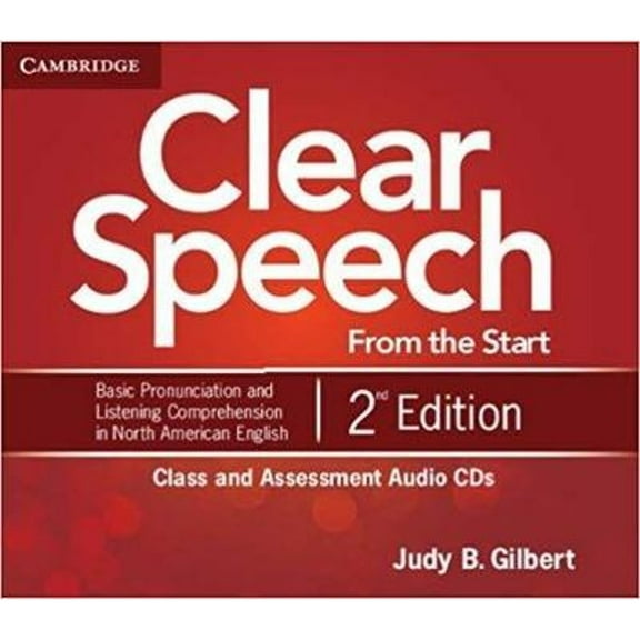 Pre-Owned Clear Speech from the Start Class and Assessment Audio CDs (Audiobook) by Judy B. Gilbert