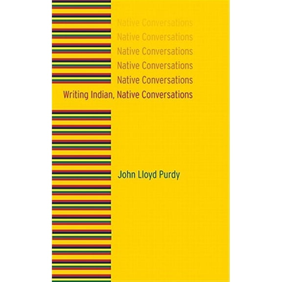 Pre-Owned Writing Indian, Native Conversations (Hardcover)