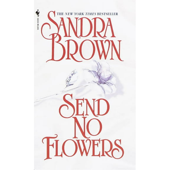 Send No Flowers, (Paperback)