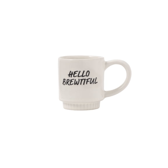 Thyme & Table 3 fl oz White "Hello Brewtiful" Stoneware Espresso Mug