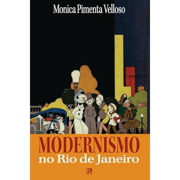 Kbr Modernismo no Rio de Janeiro, (Paperback)