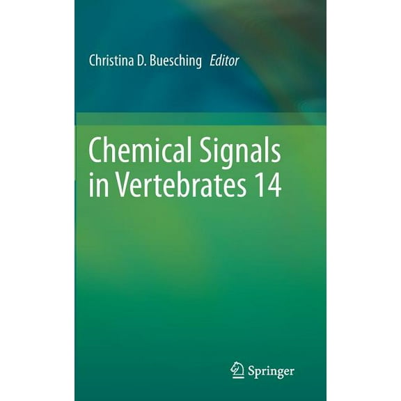 Chemical Signals in Vertebrates 14, (Hardcover)