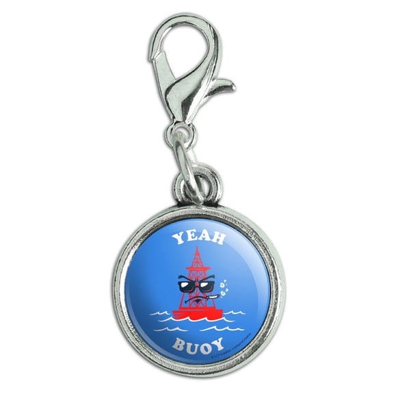 Yeah Buoy Boy Funny Humor Antiqued Bracelet Pendant Zipper Pull Charm with Lobster Clasp