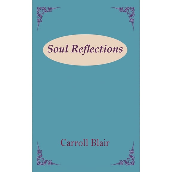 Soul Reflections, (Paperback)
